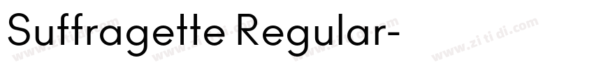 Suffragette Regular字体转换 Suffragette Regular字体转换